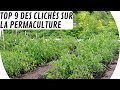  top 9 des clichs sur la permaculture