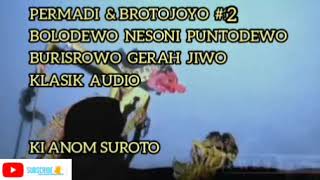 Burisrowo Gerah Jiwo #2 / Klasik Audio / Ki Anom Suroto