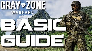 How to Play Gray Zone Warfare - A Beginners Guide To Success