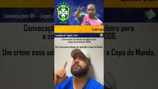 Convocação da seleção brasileira para a copa do mundo de 2006.