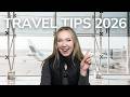 10 New Travel Tips For 2026 You Need To Know