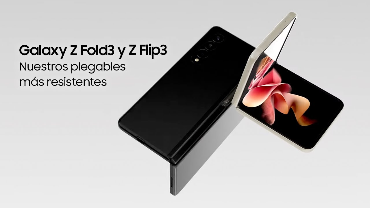 Gobernable conveniencia temor Galaxy Z Fold3 y Z Flip3 | Nuestros plegables más resistentes - YouTube