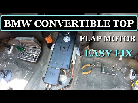 BMW CONVERTIBLE TOP EASY FIX FLAP MOTOR REPAIR - YouTube