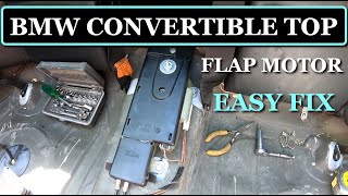 BMW CONVERTIBLE TOP EASY FIX FLAP MOTOR REPAIR