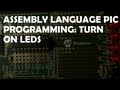 PIC Assembly Programming Tutorial Step by Step