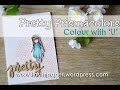 Colour with 'U' - Layering with Prismacolors!