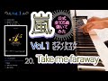 【嵐公式ピアノスコア】『Take me faraway』Vol.1 - 20 (音量up ver.)大野智ソロ