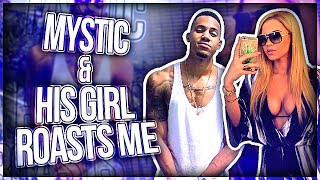 MysticGotJokes and his Girlfriend ROAST ME!!!