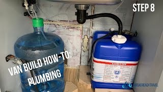 Van Plumbing | Van Build Step 8