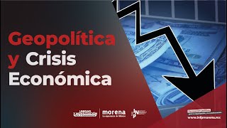 Atilio Borón - Geopolítica y Crisis Económica