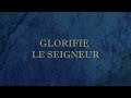 Glorifie le seigneur    emmanuel music