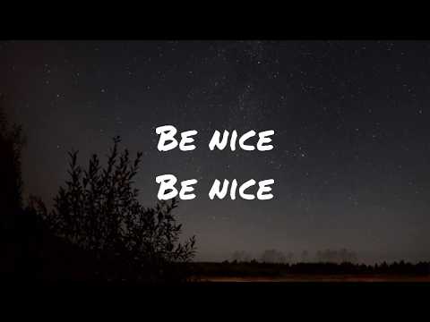 Be Nice Lyrics