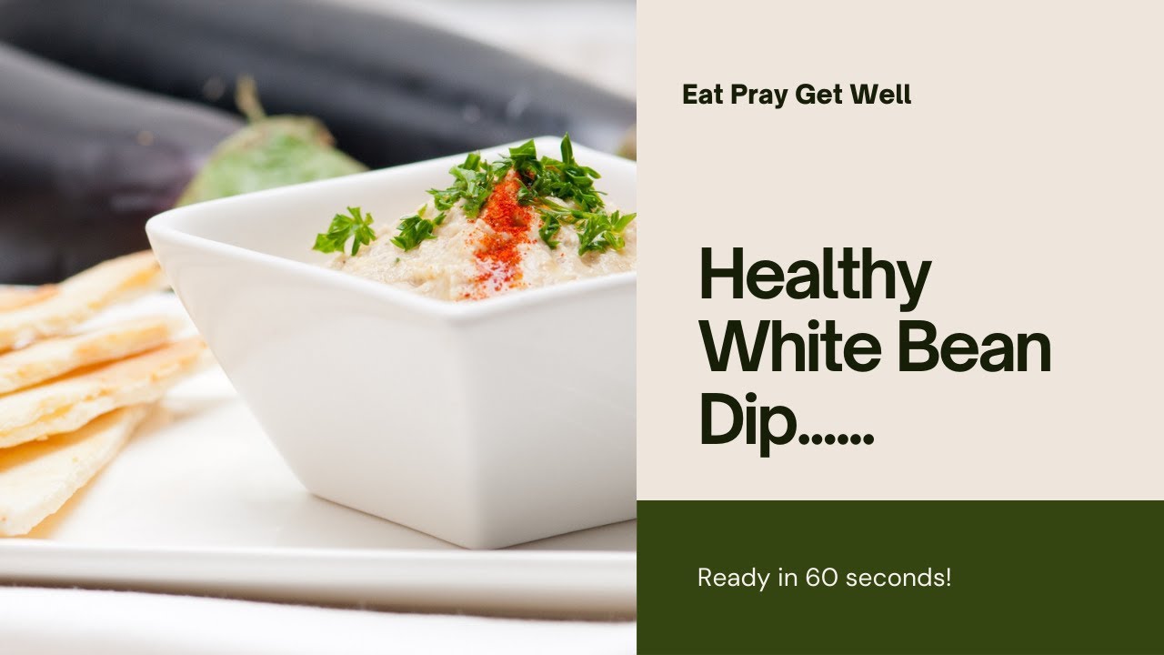 Healthy White Bean Dip YouTube