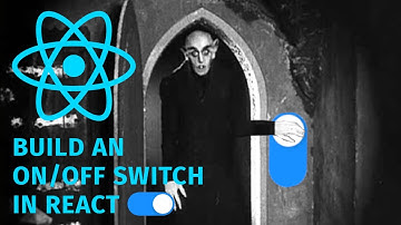 How to Make a Toggle Switch Component in React