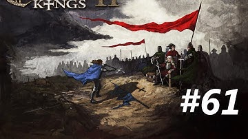 Crusader Kings II - Irish Campaign - Part 61