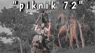 PIKNIK 72 - NAIF COVER PRIZKA ABADI ft. TEGAR ABADI ( Unofficial Video Clip )