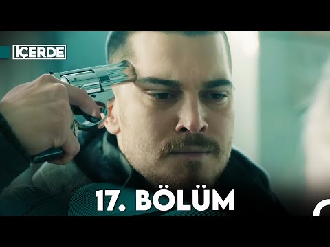 İçerde 17. Bölüm (Full HD)