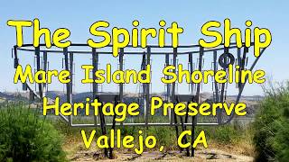 Spirit Ship Mare Island