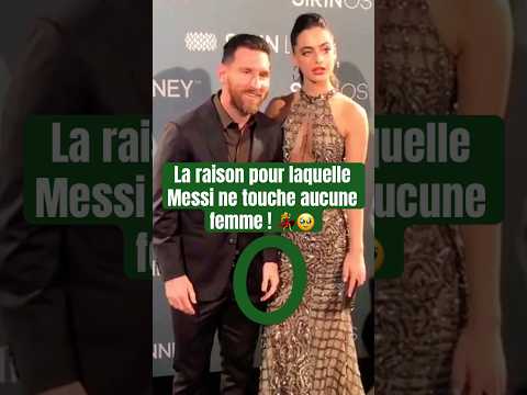 POURQUOI MESSI NE