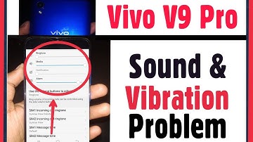 Vivo V9 Pro | Sound And Vibration Not Working Problem | Fix Sound & Vibration Error