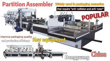 Choose the right partition Assembler machine for increased packaging efficiency!