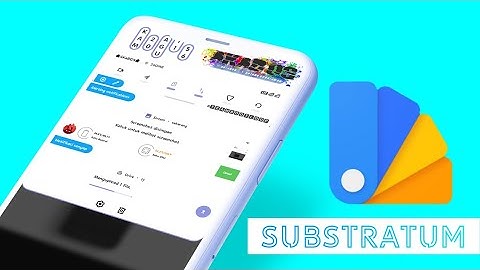 SETUP SUBSTRATUM ANDROID | SIMPLE ONEUI ANDROID 10 - CUSROM AOSP