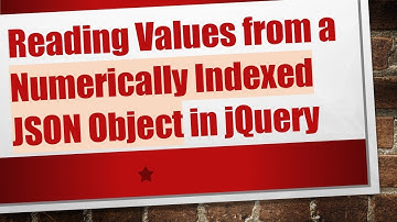 Reading Values from a Numerically Indexed JSON Object in jQuery