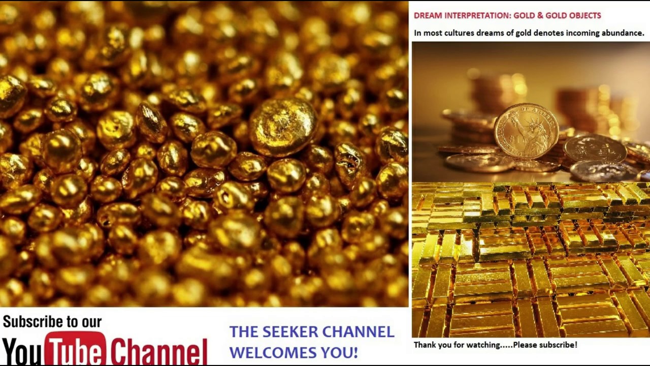 Dream Interpretation Gold & Gold objects (a compilation based on
