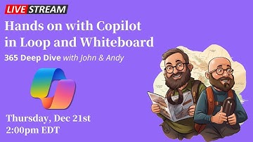 Hands on with Microsoft Copilot in Loop and Whiteboard!