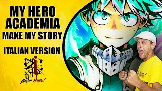 My Hero Academia Op.5 - Make My Story (Italian Version) chords