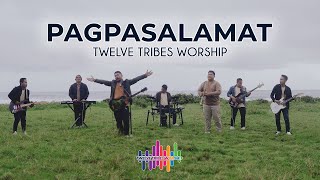 PAGPASALAMAT | Twelve Tribes Worship (Official Music Video)