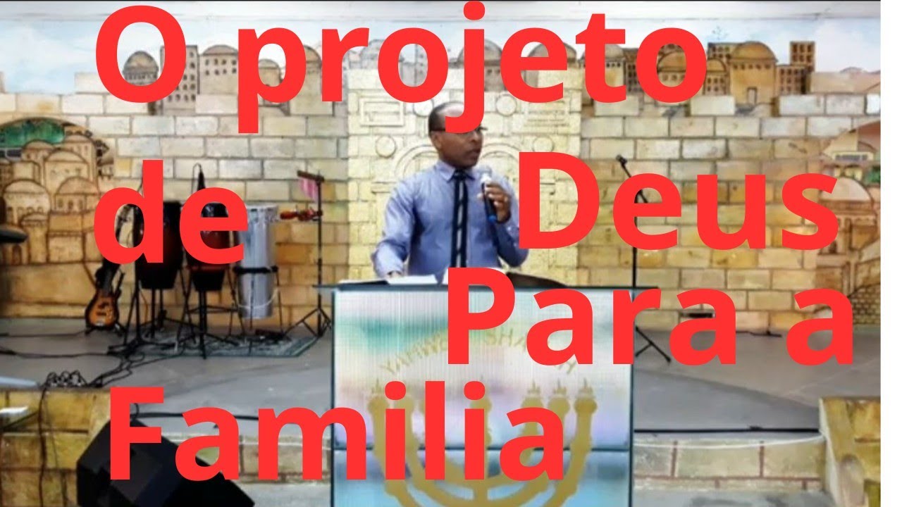 O projeto de Deus para a família - YouTube