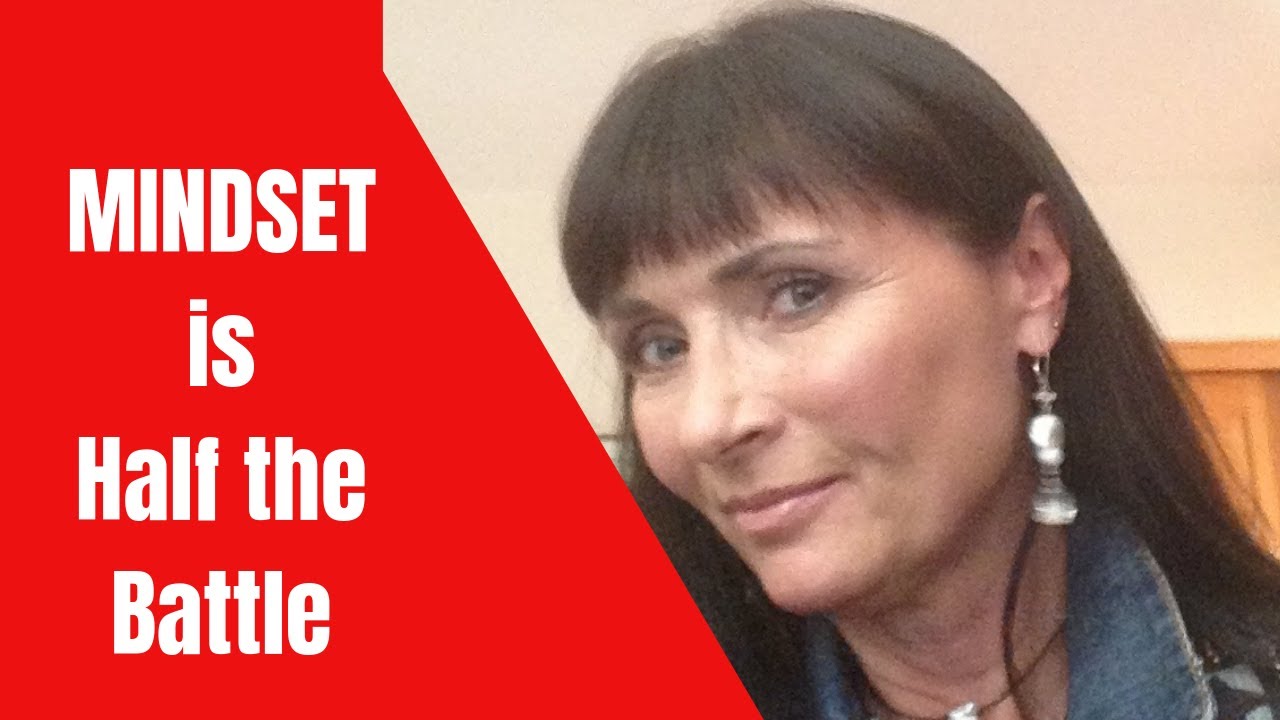 Mindset Is Half The Battle Kimberly Thibodeaux