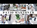 EXTREME PATIO MAKEOVER ON A BUDGET | PATIO DECORATE WITH ME | PATIO TOUR