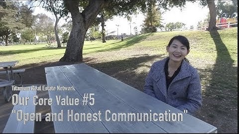 Our Core Value #5 "Open and Honest Communication" by Mary Kaing