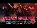 20190720 MIGMA SHELTER スリーアウト 渋谷WOMB