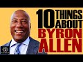 Black Excellist: Byron Allen - 10 Things You Didn't Know