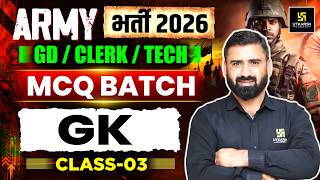 Army Bharti 2026 | Army GD/Clerk/Tech GK MCQ Batch | Class-03 | Most Important Questions
