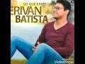 Erivan Batista - Jogue a rede