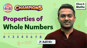 Properties of Whole Numbers Class 6 Maths - Whole Numbers Maths Questions & Solutions | BYJU