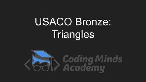 USACO Bronze 2020 February: Triangles - Walkthrough and Solution