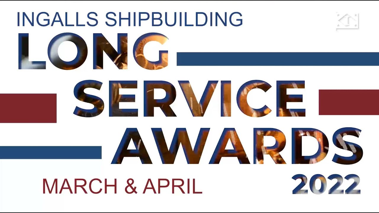 Ingalls Shipbuilding | March & April 2022 Long-Service Milestones