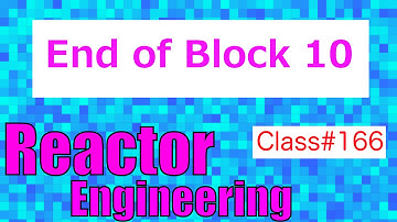 Final Notes on Catalysis: Block RE10 // Reactor Engineering - Class 166