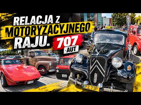 Relacja z motoryzacyjnego raju. (707 aut).