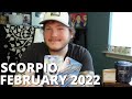 SCORPIO - "WHERE THERE'S HEARTBREAK THERE'S LOVE! CHOOSE YOUR EXPERIENCE!" | FEBRUARY 2022