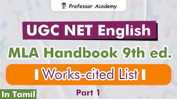 UGC NET | English | MLA Handbook 9th Edition - Works-cited List | Professor Academy | Day - 3