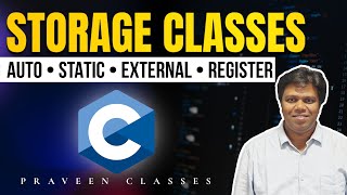 Storage Classes in C Programming || auto, static, external, register