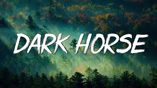 Dark Horse - Katy Perry (Lyrics)