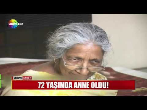 72 yaşında anne oldu!