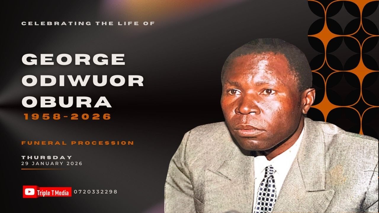 George Odiwuor Obura 1958- 2026|| Funeral Procession